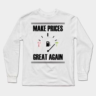 Make Gas Prices Great Again Funny Trump Supporters Vintage Long Sleeve T-Shirt